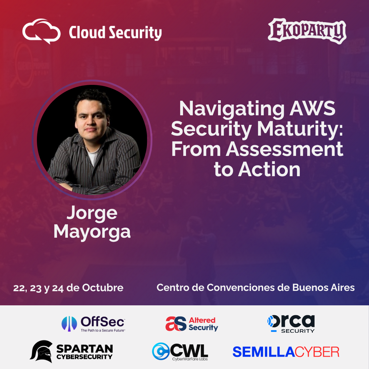 Jorge Mayorga - AWS Security Maturity